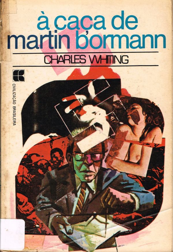 Caça de Martin Bormann, À